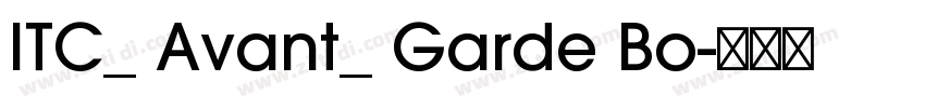 ITC_ Avant_ Garde Bo字体转换